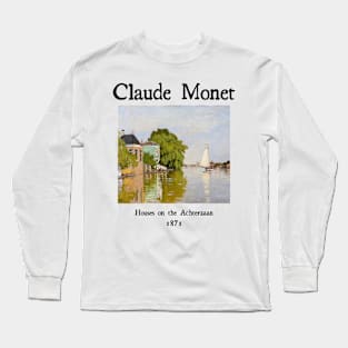 Houses on the Achterzaan Long Sleeve T-Shirt